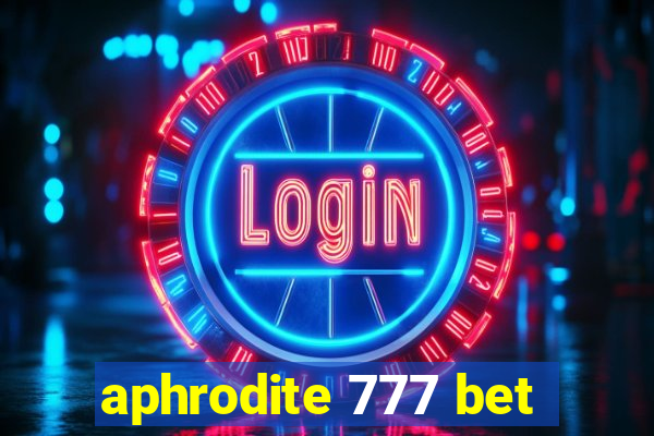 aphrodite 777 bet